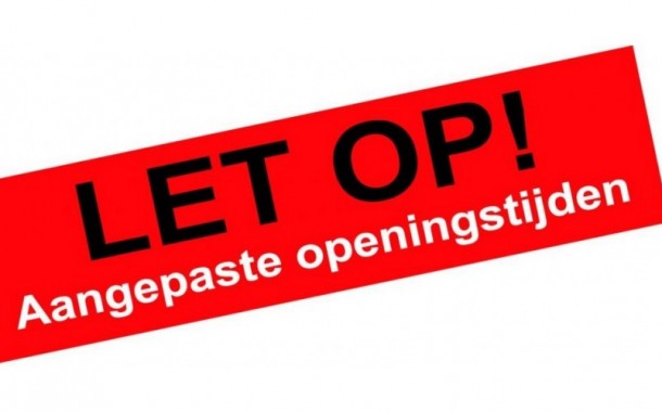 Aangepaste openingstijden