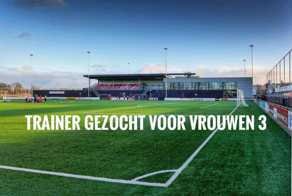 Gezocht: Trainer Vrouwen 3